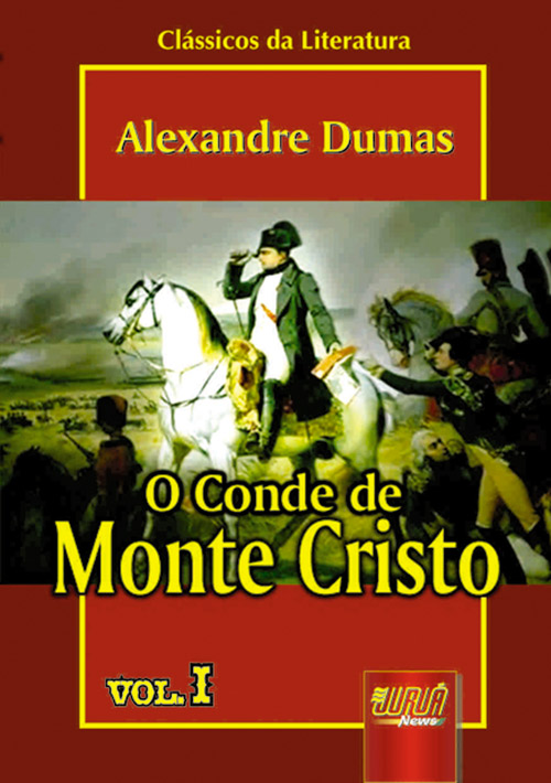 Conde de Monte Cristo, O - Vol. I