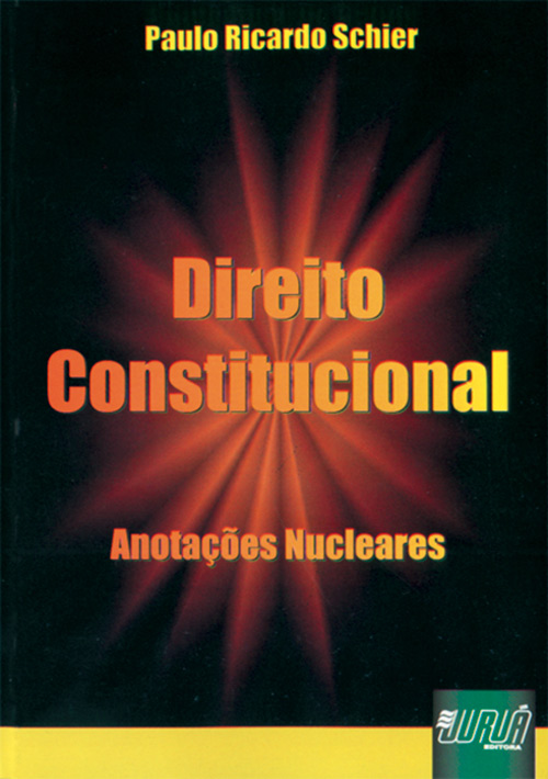 Direito Constitucional - Anotações Nucleares