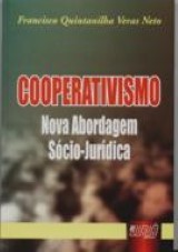 Cooperativismo - Nova Abordagem Sócio-Jurídica