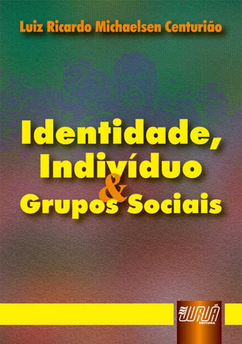 Identidade, Indivíduo & Grupos Sociais