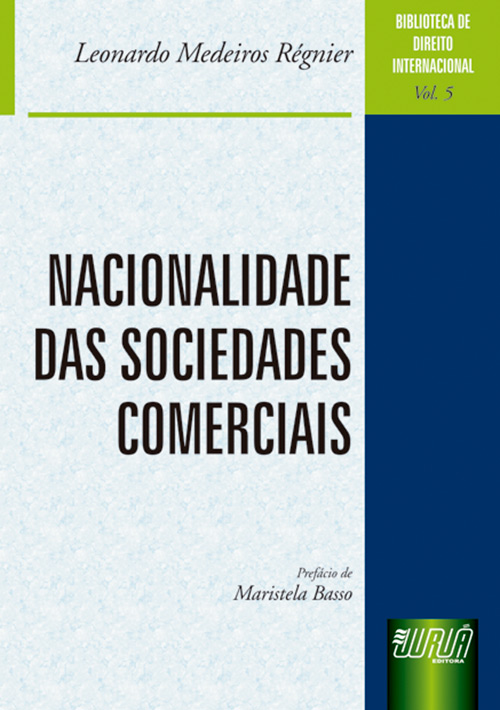 Nacionalidade das Sociedades Comerciais - Biblioteca de Direito Internacional - Vol. 5