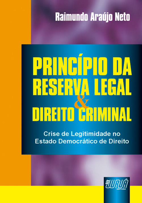 Princípio da Reserva Legal & Direito Criminal