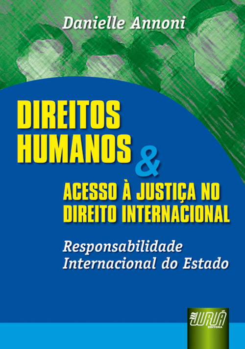 Direitos Humanos e Acesso à Justiça no Direito Internacional