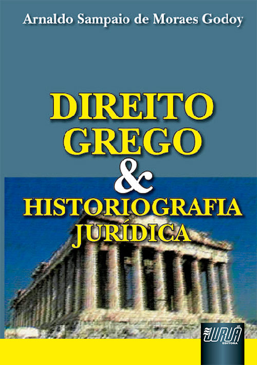 Direito Grego e Historiografia Jurídica