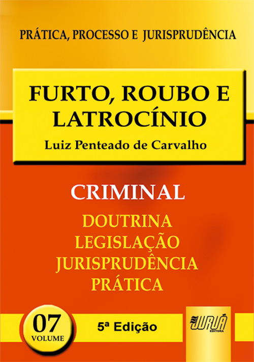 Furto, Roubo e Latrocínio - PPJ Criminal vol. 7