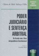 Poder Judiciário e Sentença Arbitral - Biblioteca de Direito Internacional - Vol. 2