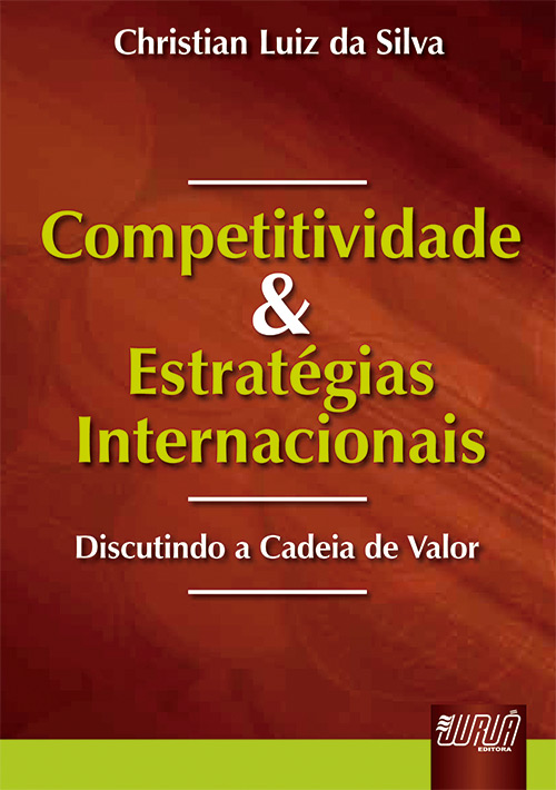 Competitividade e Estratégias Internacionais - Discutindo a Cadeia de Valor