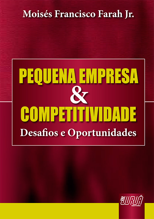 Pequena Empresa & Competitividade - Desafios e Oportunidades