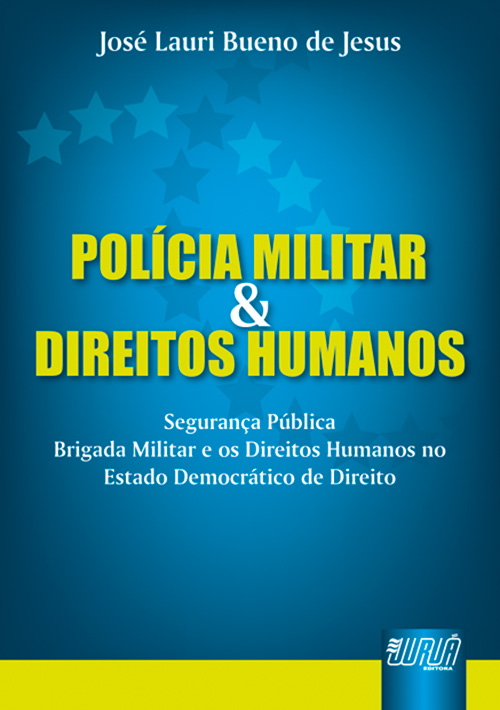 Polícia Militar & Direitos Humanos