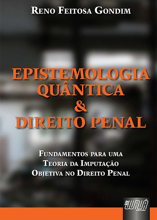 Epistemologia Quântica & Direito Penal