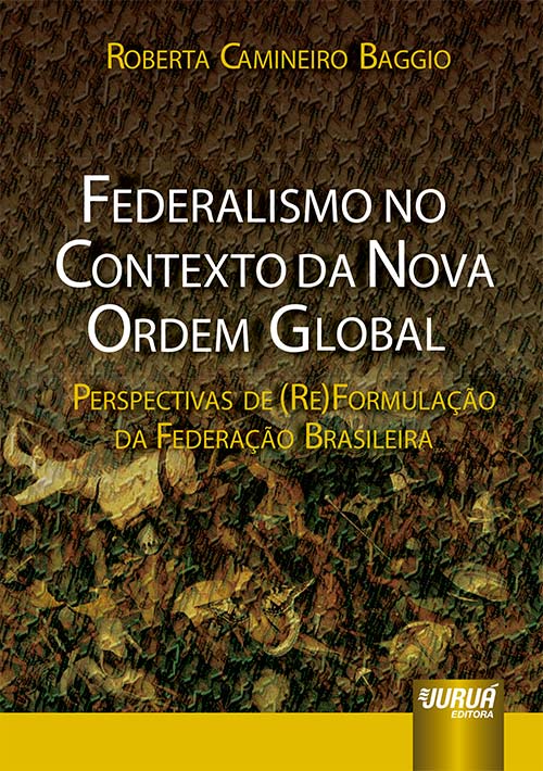 Federalismo no Contexto da Nova Ordem Global