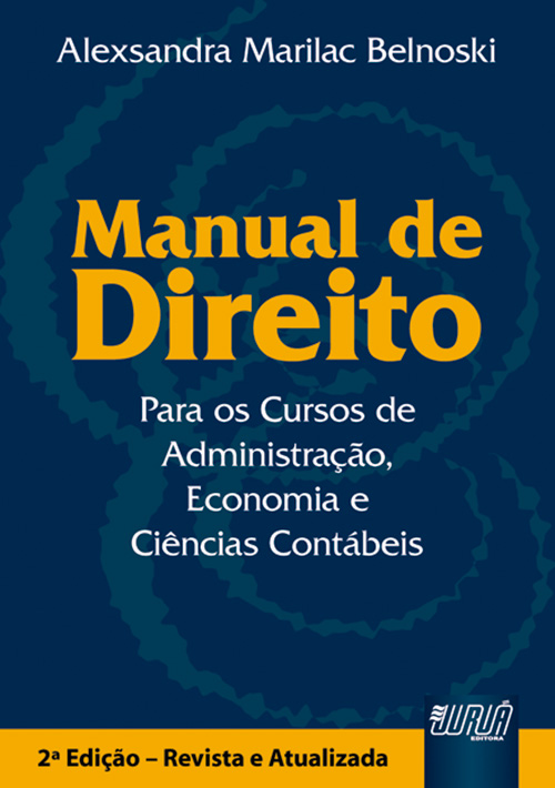 Manual de Direito para os Cursos de Administração, Economia e Ciências Contábeis