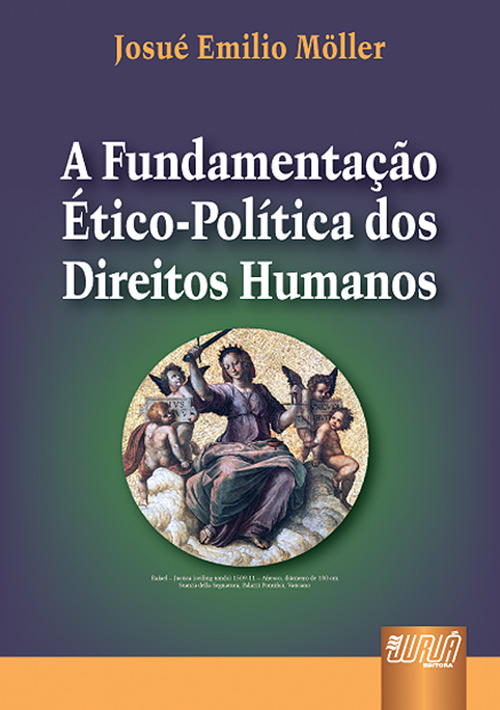 Fundamentação Ético-Política dos Direitos Humanos, A