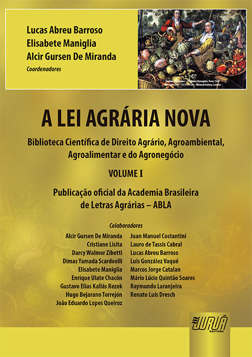 Lei Agrária Nova, A - Publicação Oficial da Academia Brasileira de Letras Agrárias  ABLA
