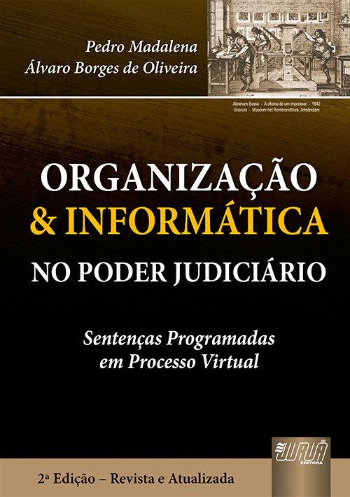 Organização & Informática no Poder Judiciário