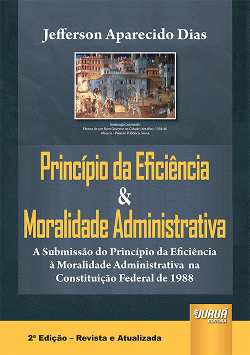 Princípio da Eficiência & Moralidade Administrativa