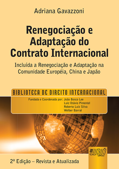 Renegociação e Adaptação do Contrato Internacional, A