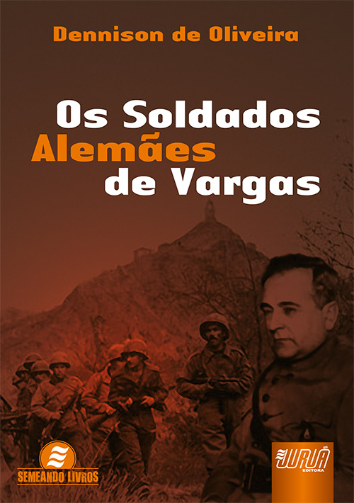 Os Soldados Alemães de Vargas