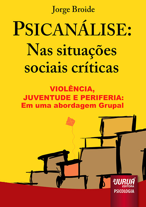 Psicanálise: Nas Situações Sociais Críticas