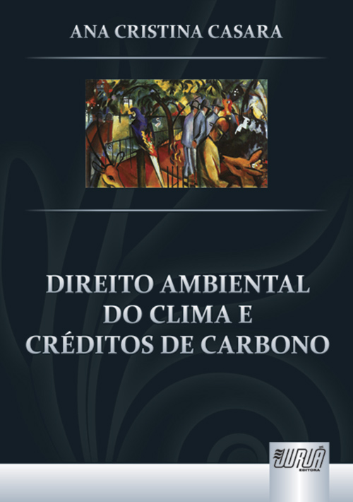 Direito Ambiental do Clima e Créditos de Carbono