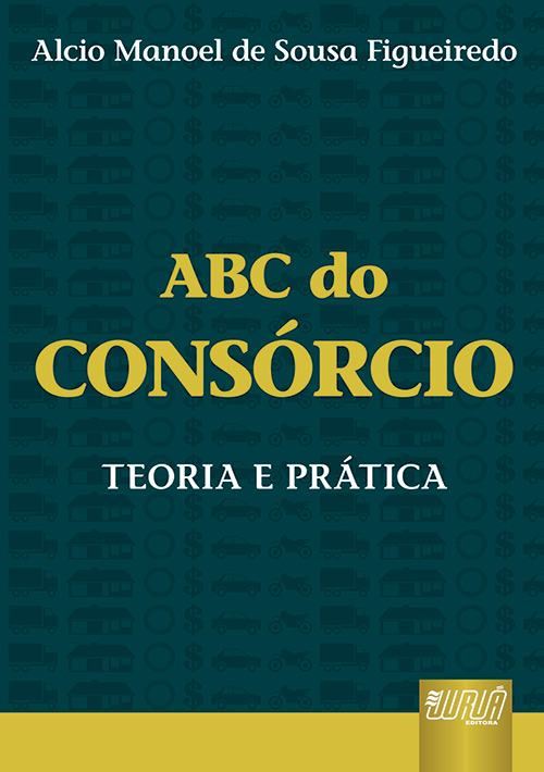 ABC do Consórcio - Teoria e Prática