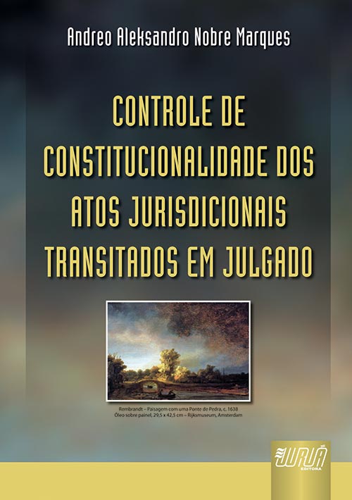 Controle de Constitucionalidade dos Atos Jurisdicionais Transitados em Julgado