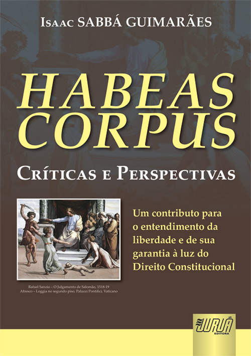 Habeas Corpus - Críticas e Perspectivas