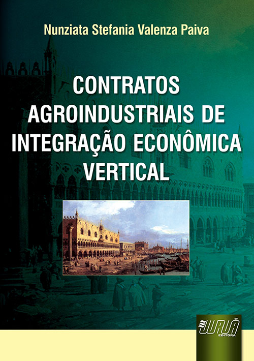 Contratos Agroindustriais de Integração Econômica Vertical