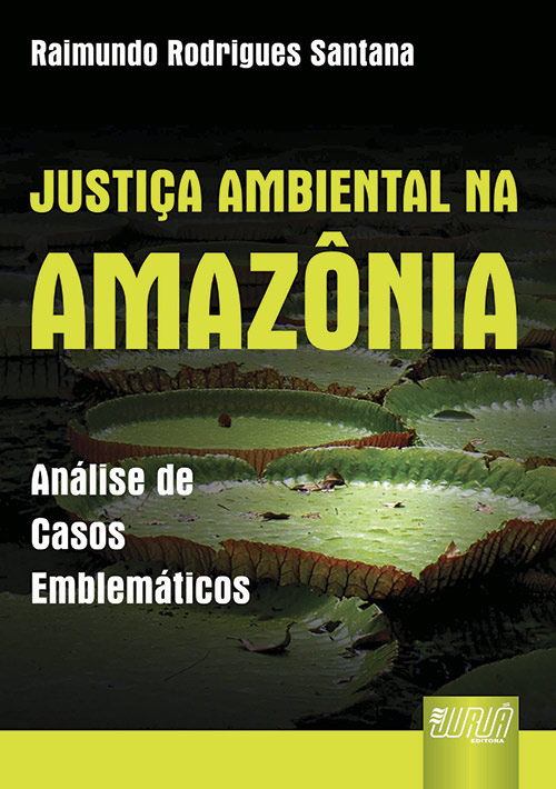 Justiça Ambiental na Amazônia