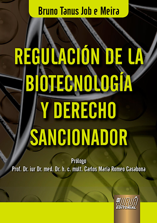 Regulación de La Biotecnología y Derecho Sancionador