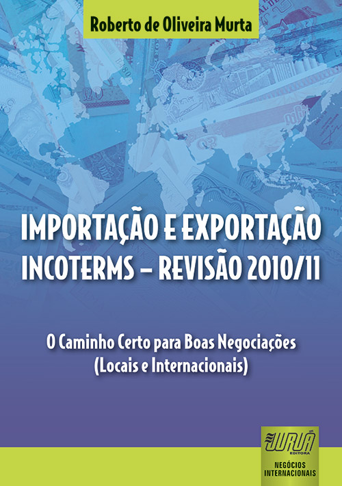 Importação e Exportação - INCOTERMS - Revisão 2010/11