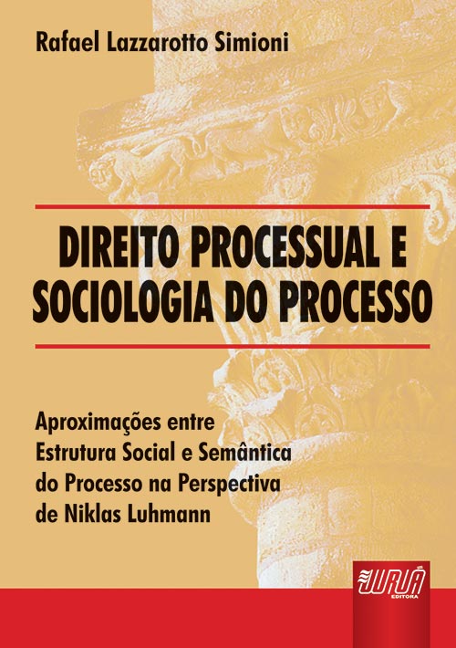 Direito Processual e Sociologia do Processo