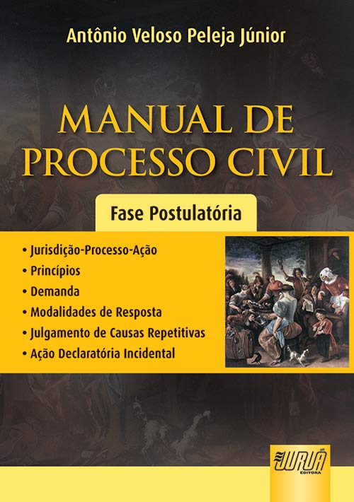 Manual de Processo Civil - Fase Postulatória