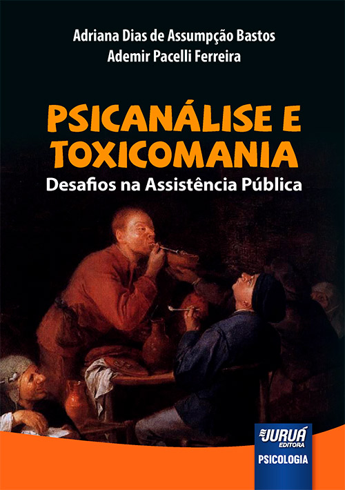 Psicanálise e Toxicomania