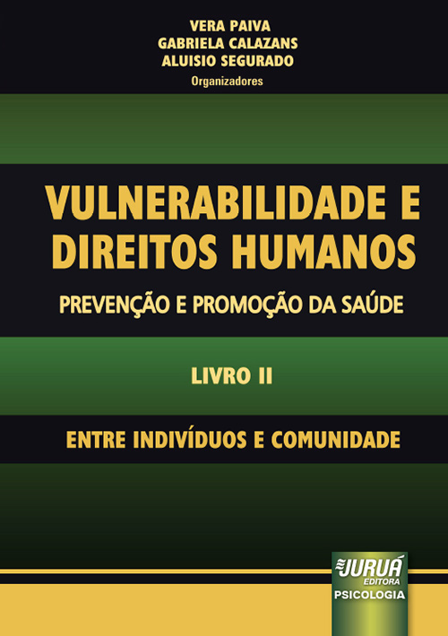 Vulnerabilidade e Direitos Humanos - Prevenção e Promoção da Saúde - Livro II