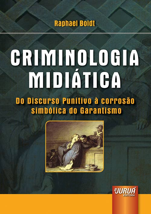 Criminologia Midiática