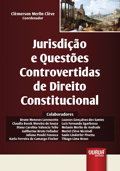 Jurisdição e Questões Controvertidas de Direito Constitucional
