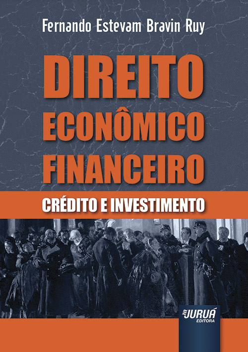 Direito Econômico Financeiro - Crédito e Investimento