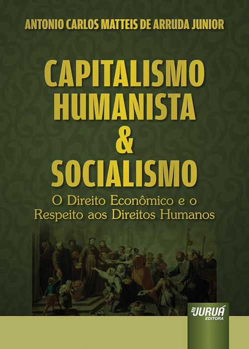 Capitalismo Humanista & Socialismo