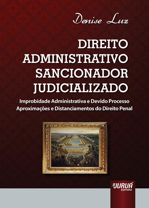 Direito Administrativo Sancionador Judicializado