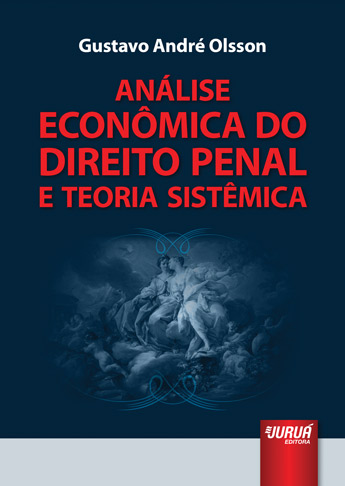 Análise Econômica do Direito Penal e Teoria Sistêmica