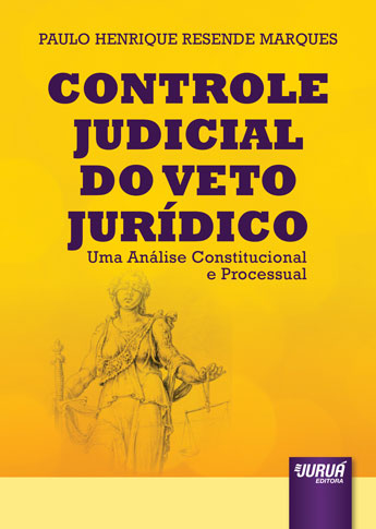 Controle Judicial do Veto Jurídico