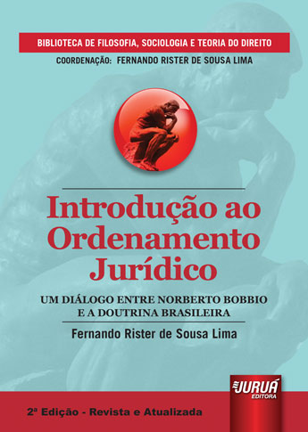 Introdução ao Ordenamento Jurídico - Um Diálogo entre Norberto Bobbio e a Doutrina Brasileira