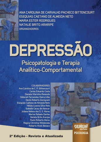 Depressão - Psicopatologia e Terapia Analítico-Comportamental