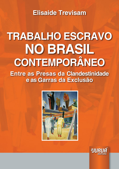 Trabalho Escravo no Brasil Contemporâneo