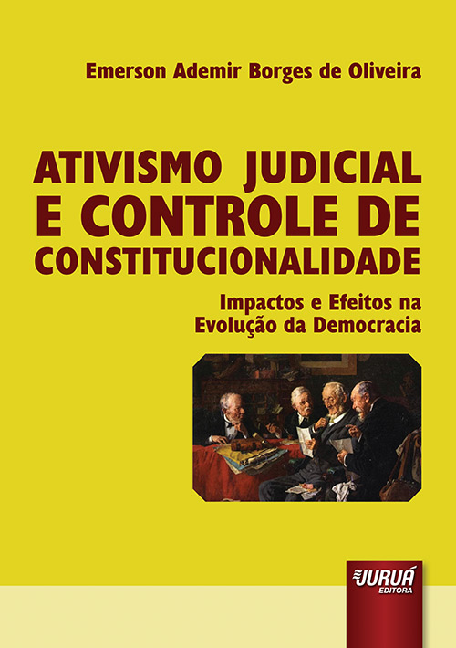 Ativismo Judicial e Controle de Constitucionalidade