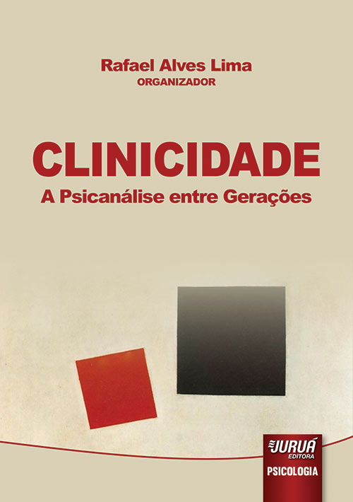 Clinicidade - A Psicanálise entre Gerações