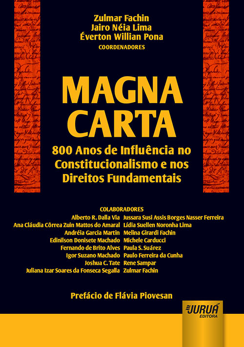 Magna Carta - 800 Anos de Influência no Constitucionalismo e nos Direitos Fundamentais