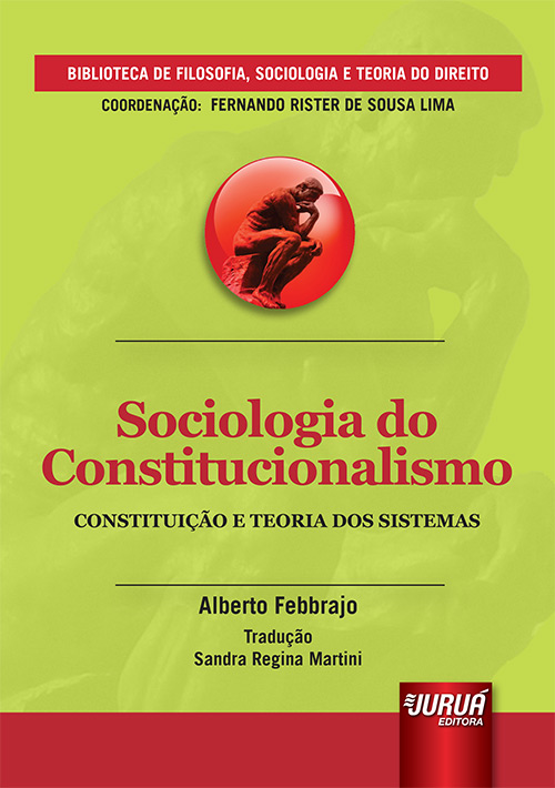 Sociologia do Constitucionalismo - Constituição e Teoria dos Sistemas