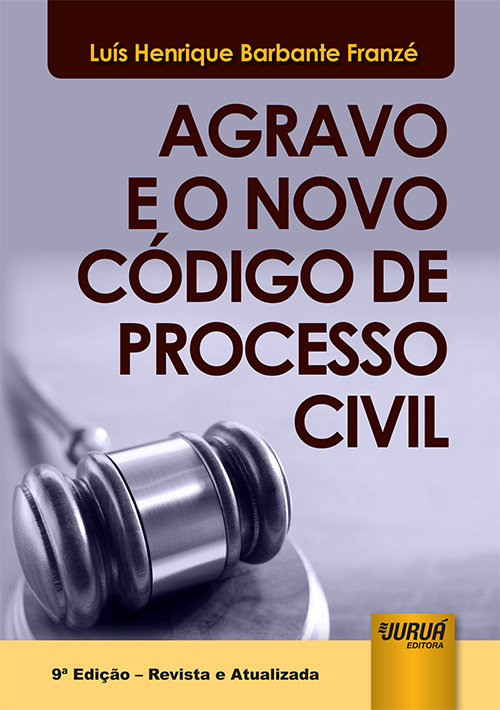 Agravo e o Novo Código de Processo Civil
